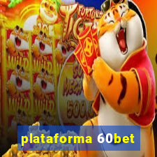 plataforma 60bet